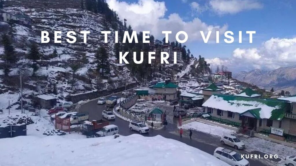 kufri visit time