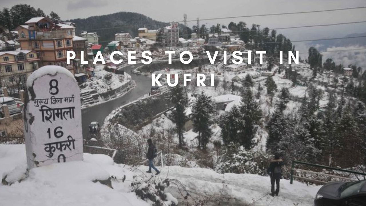 places to visit in kufri