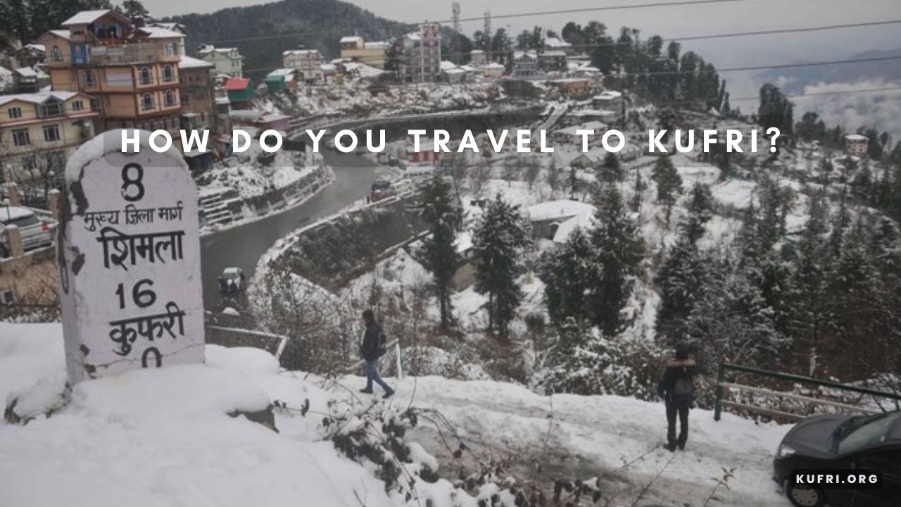 How do you travel to Kufri