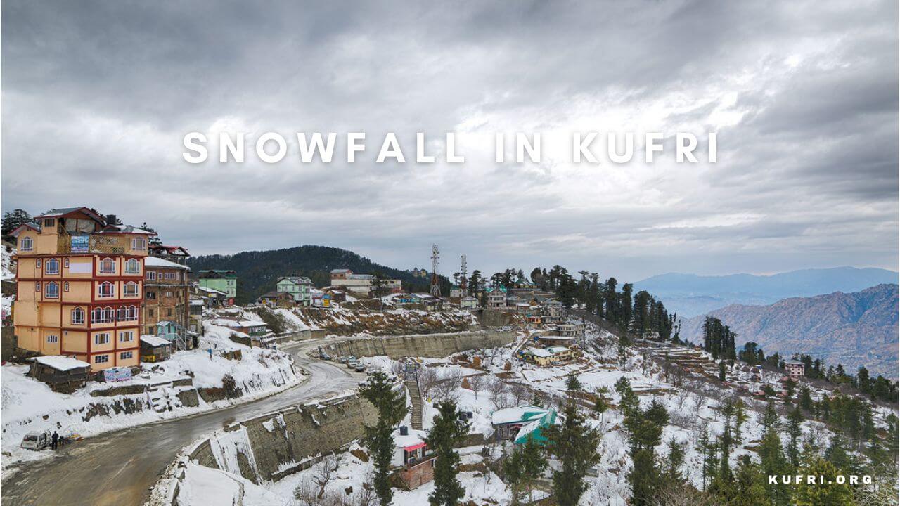 In which month there is snowfall in Kufri