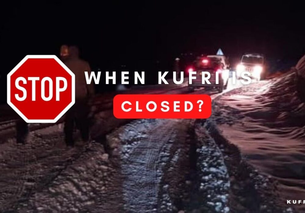 When Kufri is closed